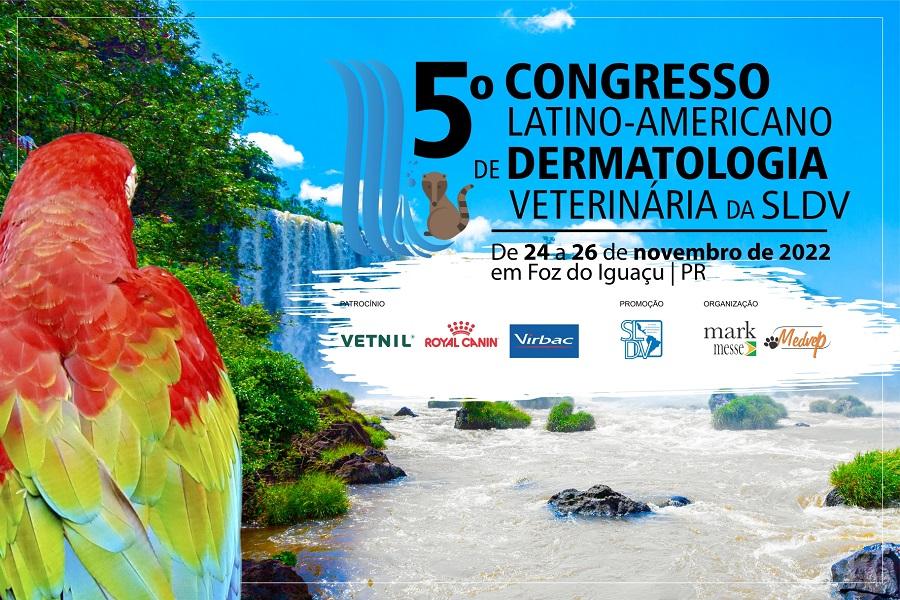 5º Congresso Latino-americano de Dermatologia Veterinária