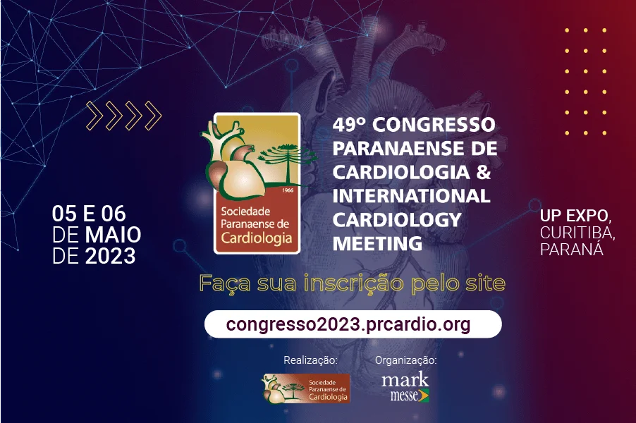 49ª edição do Congresso Paranaense de Cardiologia & International Cardiology Meeting