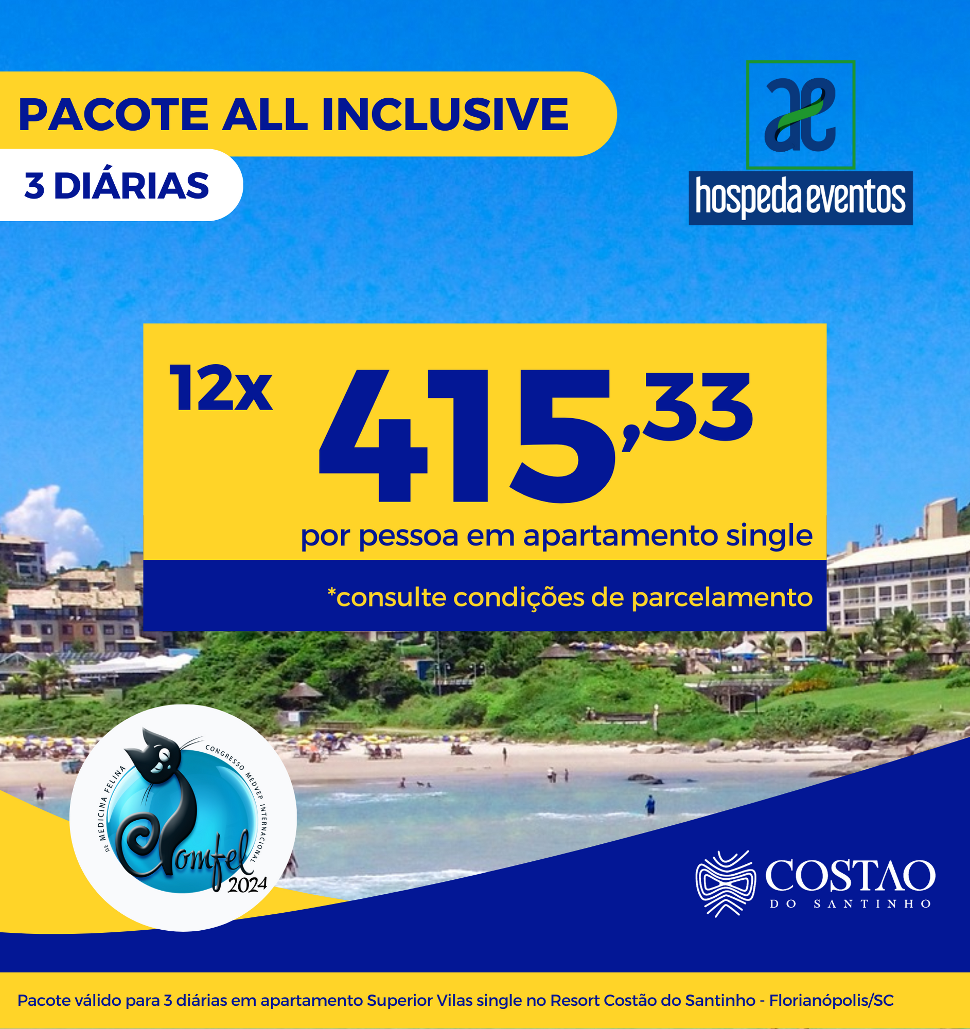 Pacote 3 Diárias Apartamento Superior Vilas Single (All Inclusive) + brinde